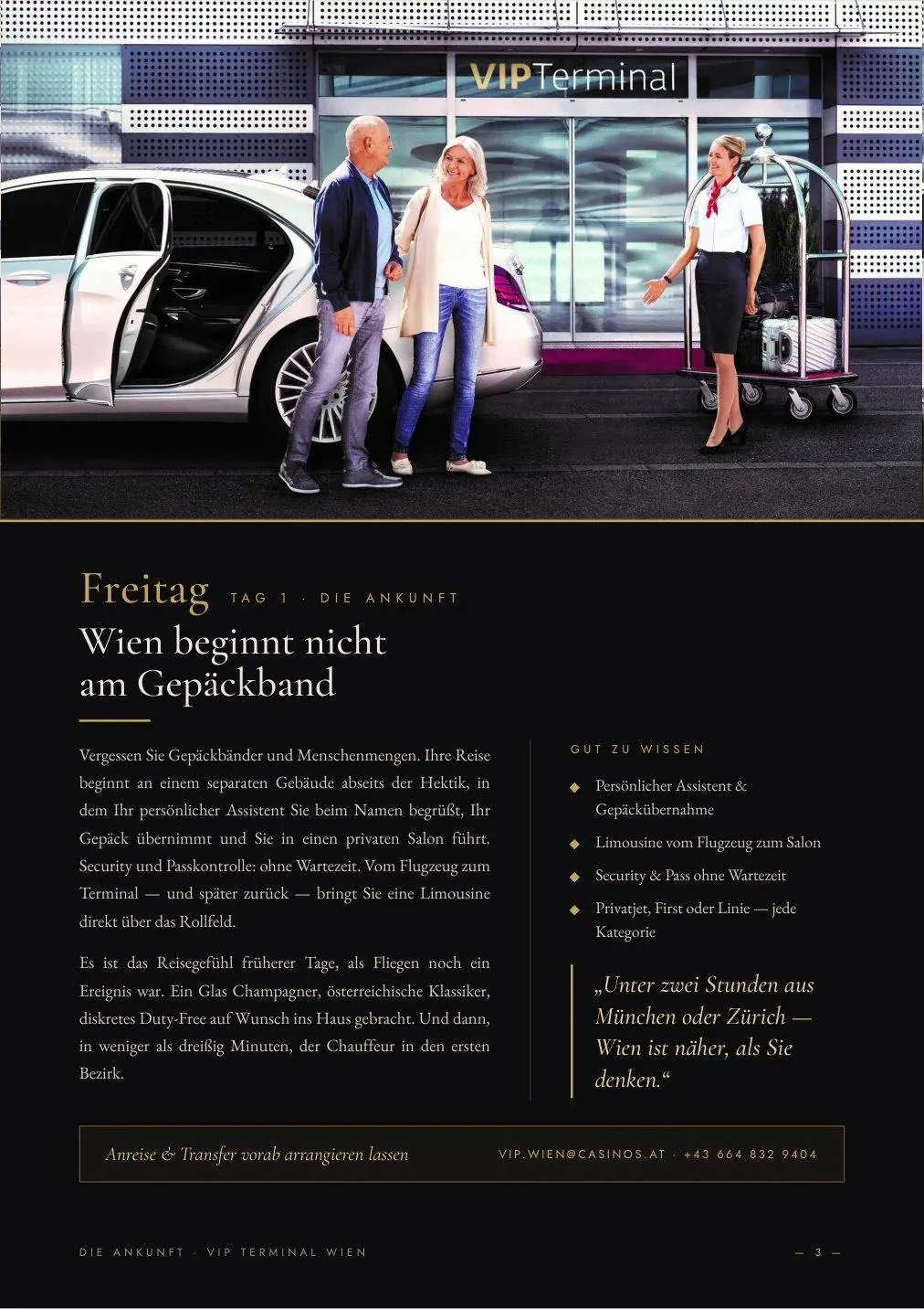 Die Ankunft — VIP Terminal Wien
